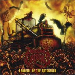Dragging Entrails : Landfill of the Butchered